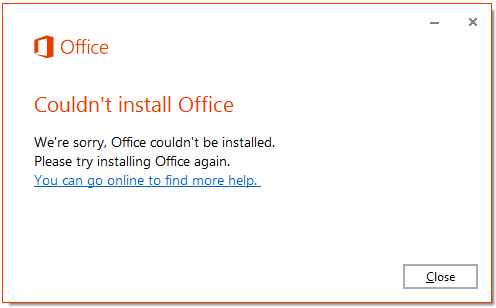 Couldn't install Microsoft Office 2013