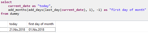 Calculate First Day Of Month Using SQLScript On SAP HANA Database