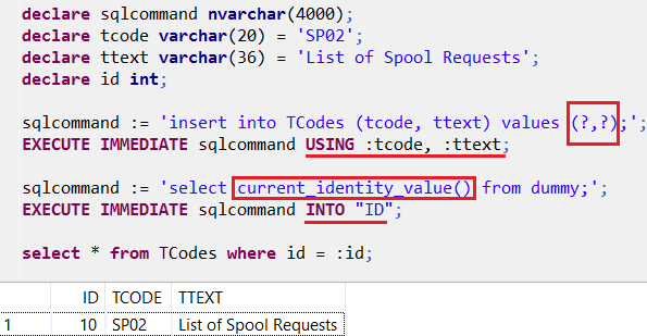 Sql Execute Immediate Command With Input Output Parameters On Hana Database