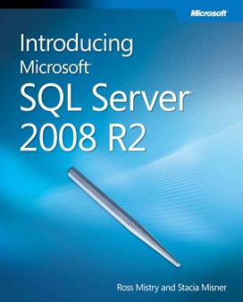 Introducing Microsoft SQL Server 2008 R2 free ebook from Microsoft Press