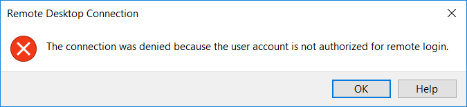 The connection was denied because the user account is not authorized for remote login